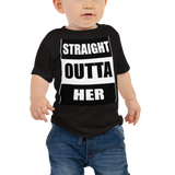 Straight Outta Her Baby Shirt